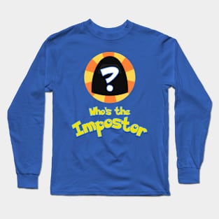 Who's the Impostor Long Sleeve T-Shirt